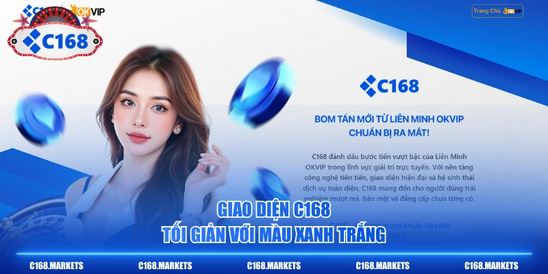 C168 Elyas C168.COM Link Đăng Ký Chính Chủ T6/2026 4 Giao diện C168 tối giản với màu xanh trắng
